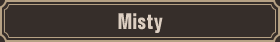 Misty